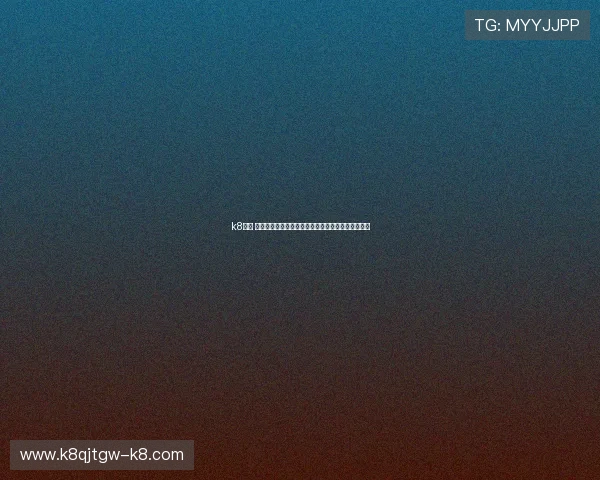 k8凯发 中国：探索最受欢迎的线上娱乐平台与最新游戏动态